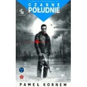 Science-fiction - Paweł Kornew Czarne Południe Seria Przygranicze Tom 3 - miniaturka - grafika 1