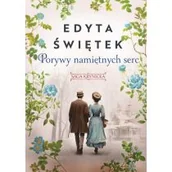 Literatura obyczajowa - Porywy namiętnych serc. Saga krynicka. Tom 3 - miniaturka - grafika 1