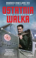 Biografie i autobiografie - Ostatnia walka Nowa - miniaturka - grafika 1