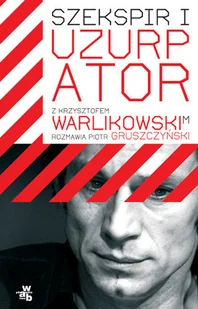 Szekspir i Uzurpator - Wywiady - miniaturka - grafika 1