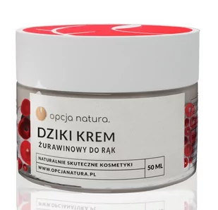 Opcja.natura Dziki Krem do Rąk 50 ml - Kremy i maski do rąk - miniaturka - grafika 1