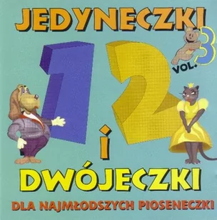 Jedyneczki i dwójeczki Vol.3 Jedyneczki i dwójeczki - Muzyka dla dzieci - miniaturka - grafika 1
