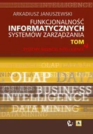 Zarządzanie - Wydawnictwo Naukowe PWN Arkadiusz Januszewski Funkcjonalność informatycznych systemów zarządzania tom 2 - miniaturka - grafika 1