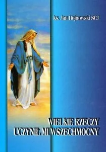 Wielkie rzeczy uczynił mi wszechmocny - Religia i religioznawstwo - miniaturka - grafika 1