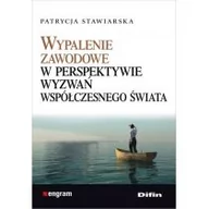Psychologia - Difin Wypalenie zawodowe w perspektywie wyzwań współczesnego świata - Stawiarska Patrycja - miniaturka - grafika 1