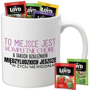Kubek Biały TO MIEJSCE JEST KOMPLETNIE CHORE + 8 Herbat Loyd Wzory - Kubki - miniaturka - grafika 1