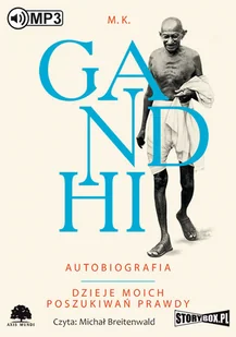 M.K Gandhi Autobiografia. Dzieje moich poszukiwań prawdy - Felietony i reportaże - miniaturka - grafika 2