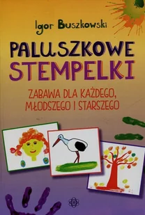 Paluszkowe stempelki - Igor Buszkowski - Pedagogika i dydaktyka - miniaturka - grafika 1