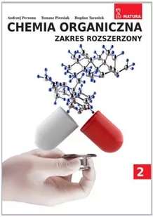 MEDYK Chemia Organiczna Zakres Rozszerzony Tom 2 - Andrzej Persona, Tomasz Piersiak, Bogdan Tarasiuk - Podręczniki dla liceum - miniaturka - grafika 1