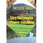 Książki podróżnicze - PRIMO LIBRO  CM Jakub Jagiełło  Góry Kaczawskie Słowem Malowane Krzysztof Gdula - miniaturka - grafika 1