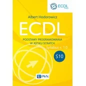 Książki o programowaniu - Wydawnictwo Naukowe PWN ECDL S10. Podstawy programowania w języku Scratch - miniaturka - grafika 1