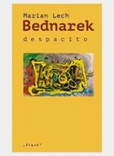 Poezja - Despacito - Marian Lech Bednarek - książka - miniaturka - grafika 1