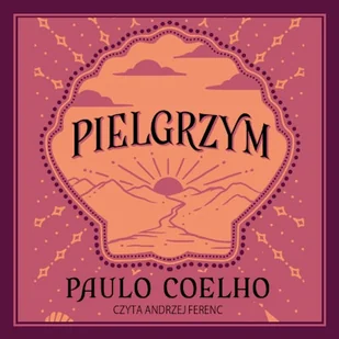 Pielgrzym Paulo Coelho - Audiobooki - literatura piękna - miniaturka - grafika 1