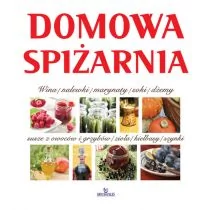 Arystoteles Domowa spiżarnia - Anna Wójcik, Katarzyna Nowakowska, Kościk Teresa - Książki kucharskie - miniaturka - grafika 1