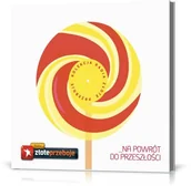 Czasopisma - Złote przeboje na powrót do przeszłości - miniaturka - grafika 1