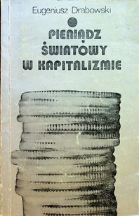 Pieniądz światowy w kapitalizmie - Ekonomia - miniaturka - grafika 1