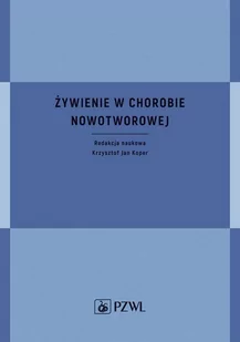 Żywienie w chorobie nowotworowej - E-booki - nauka - miniaturka - grafika 1