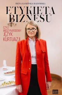Etykieta biznesu, czyli międzynarodowy język kurtuazji - E-booki - biznes i ekonomia - miniaturka - grafika 1