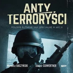 Antyterroryści - Audiobooki - literatura faktu - miniaturka - grafika 1