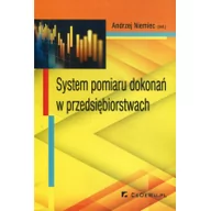 Zarządzanie - CeDeWu System pomiaru dokonań w przedsiębiorstwach - Niemiec Andrzej - miniaturka - grafika 1