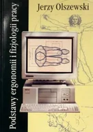 Książki medyczne - Podstawy ergonomii i fizjologii pracy - miniaturka - grafika 1