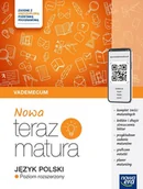 Pomoce naukowe - NOWA Teraz matura 2024/2025. Język polski. Vademecum zakres rozszerzony - miniaturka - grafika 1