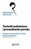 E-booki - nauka - Techniki położnicze i prowadzenie porodu - miniaturka - grafika 1