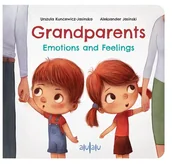 Edukacja przedszkolna - Wydawnictwo Alulalu Grandparents. Emotions and Feelings Urszula Kuncewicz-Jasińska, Aleksander Jasiński - miniaturka - grafika 1