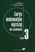 Matematyka - Zarys matematyki wyższej dla studentów Część 3 - miniaturka - grafika 1