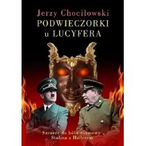 Instytut Wydawniczy Erica Podwieczorki u Lucyfera - Jerzy Chociłowski