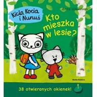 Książki edukacyjne - Wydawnictwo Media Rodzina KICIA KOCIA I NUNUŚ. KTO MIESZKA W LESIE$38 - MEDIA RODZINA KICIA KOCIA I NUN KTO MIES - miniaturka - grafika 1