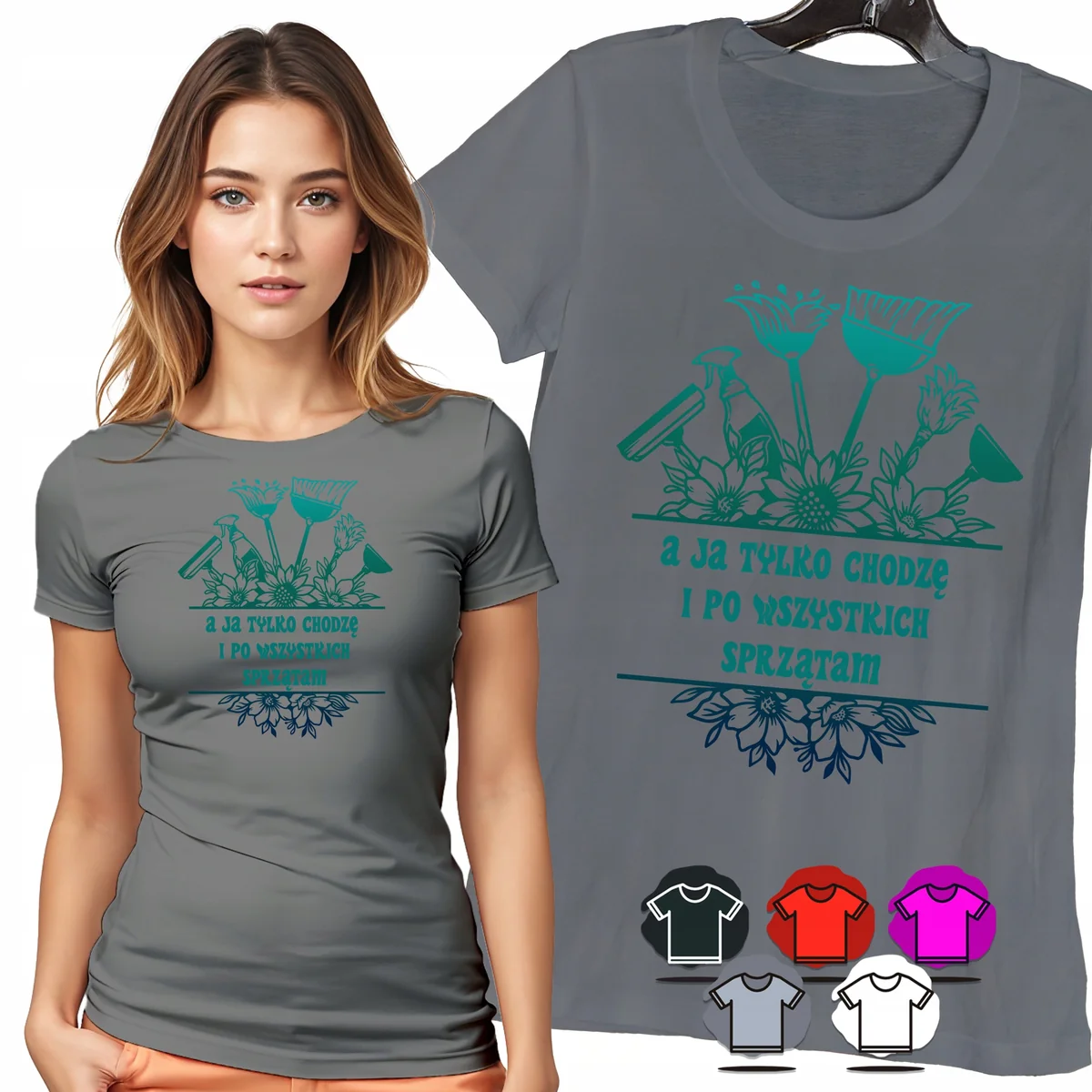 KOSZULKA DAMSKA T-SHIRT - CHODZĘ I PO WSZYSTKICH SPRZĄTAM KWIATY WZÓR - M