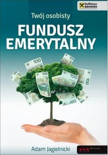 Twój osobisty fundusz emerytalny - Adam Jagielnicki - Prawo - miniaturka - grafika 2