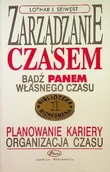 Zarządzanie - Zarządzanie czasem Bądź panem własnego czasu - miniaturka - grafika 1