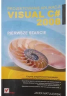 Systemy operacyjne i oprogramowanie - Visual C# 2008 Projektowanie aplikacji - miniaturka - grafika 1