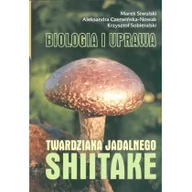 Biznes - Shiitake Biologia i uprawa twardziaka jadalnego - Marek Siwulski - miniaturka - grafika 1