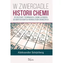 Impuls Aleksander Sztejnberg W zwierciadle historii chemii