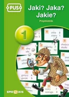 Podręczniki dla szkół podstawowych - Epideixis PUS Przymiotnik Jaki$275 Jaka$276 Jakie$277 - Dorota Zdybel - miniaturka - grafika 1