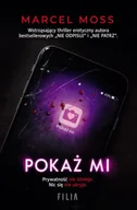 Horror, fantastyka grozy - Pokaż mi - Marcel Moss - miniaturka - grafika 1
