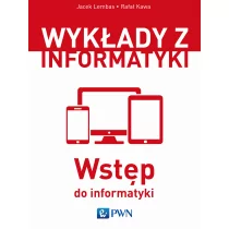 Lembas Jacek, Kawa Rafał Wstęp do informatyki