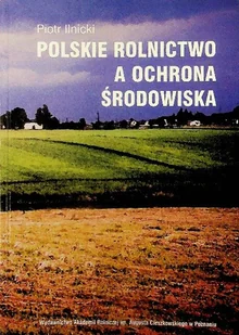 Polskie rolnictwo a ochrona środowiska - Podręczniki dla szkół zawodowych - miniaturka - grafika 1