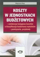 Ekonomia - Koszty w jednostkach budżetowych - ewidencja księgowa kosztów a klasyfikacja budżetowa wydatków - powiązania, przykłady - miniaturka - grafika 1