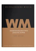 Felietony i reportaże - Współczesne media Dziennikarstwo jakościowe Tom 2 - miniaturka - grafika 1