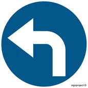 Systemy ekspozycyjne i znaki informacyjne - SA025 NAKAZ JAZDY W LEWO (SKRĘCANIE ZA ZNAKIEM), PN - PŁYTA PCV 1MM; (300X300MM) - miniaturka - grafika 1