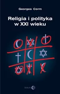 Felietony i reportaże - Dialog Corm Georges Religia i polityka w XXI wieku - miniaturka - grafika 1