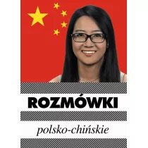 Rozmówki polsko-chińskie - Urszula Michalska - Pozostałe języki obce - miniaturka - grafika 1