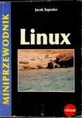 Systemy operacyjne i oprogramowanie - LINUX MINIPRZEWODNIK - miniaturka - grafika 1
