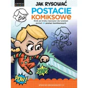 Pozostałe książki - JAK RYSOWAĆ POSTACIE KOMIKSOWE: Krok po kroku nauczysz się rysować ponad 25 postaci komiksowych - miniaturka - grafika 1