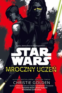Star Wars. Mroczny uczeń - Horror, fantastyka grozy - miniaturka - grafika 1
