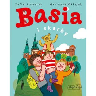 Basia i skarby - Pozostałe książki Basia i skarby - Pozostałe książki - miniaturka - grafika 1